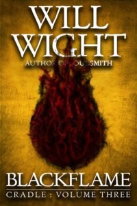 Read more about the article Blackflame by Will Wight – Cradle Book 3 Review: Power, Growth, and Pure Hype