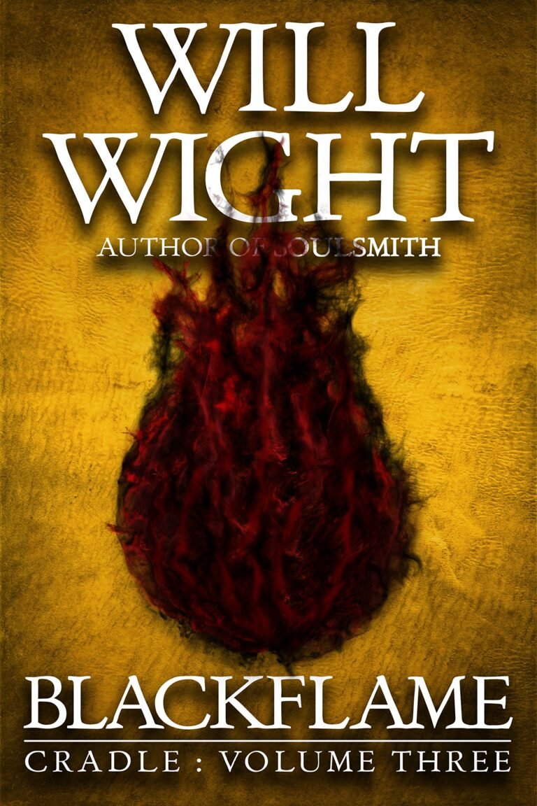 Blackflame by Will Wight – Cradle Book 3 Review: Power, Growth, and Pure Hype